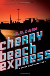 Cherry Beach Express - R.D. Cain