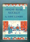 High Rise Secret - Lois Lenski