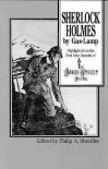 Sherlock Holmes By Gas Lamp: Highlights from the First Four Decades of the Baker Street Journal - Philip A. Shreffler
