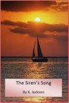 The Siren's Song - Kathy  Jackson