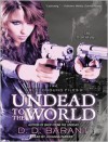 Undead to the World - D. D. Barant,  Johanna Parker