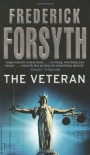 The Veteran - Frederick Forsyth