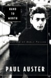 Hand to Mouth - Paul Auster