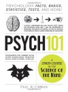 Psych 101: Psychology facts, basics, statistics, tests, and more! - Paul Kleinman