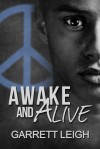 Awake and Alive - Garrett Leigh
