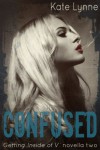 Confused - Kate Lynne