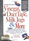 Yankee Magazine Vinegar, Duct Tape, Milk Jugs & More: 1,001 Ingenious Ways to Use Common Household Items to Repair, Restore, Revive, or Replace Just ... in Your Life (Yankee Magazine Guidebook) - Earl Proulx, Yankee Magazine