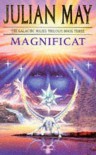Magnificat (Galactic Milieu Trilogy) - Julian May