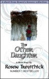 The Other Daughter - Rosen Trevithick