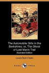 The Automobile Girls In The Berkshires; or, The Ghost of Lost Man's Trail - Laura Dent Crane