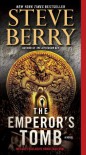 The Emperor's Tomb  - Steve Berry