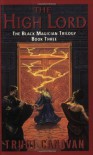 The High Lord (Black Magician Trilogy, #3) - Trudi Canavan