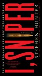 I, Sniper (Bob Lee Swagger Novels) - Stephen Hunter