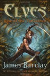 Rise of the TaiGethan (Elves) - James Barclay