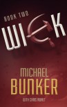 WICK 2: Charm School (Wick Series) - Michael Bunker, Chris Awalt