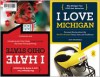 I Love Michigan/I Hate Ohio State - Rich Thomaselli, Rich Thomaselli