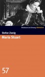 Maria Stuart. SZ-Bibliothek Band 57 - Stefan Zweig