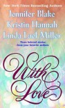 With Love - Kristin Hannah, Linda Lael Miller