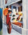 August Macke, 1887-1914 (Taschen Basic Art) - Anna Meseure