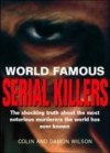 Serial Killers (World Famous) - Colin and Damon Wilson