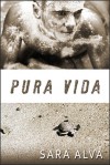 Pura Vida - Sara Alva