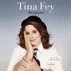 Bossypants - Tina Fey