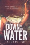 Down By The Water - Anna Cruise