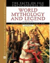 The Facts on File Encyclopedia of World Mythology and Legend (Facts on File Library of Religion and Mythology) 2 Vol. Set - Anthony S. Mercatante;James R. Dow