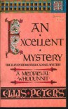 An Excellent Mystery (Cadfael #11) - Ellis Peters