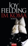 Im Koma - Joy Fielding