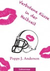 Verbotene Küsse in der Halbzeit (German Edition) - Poppy J. Anderson