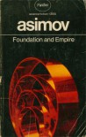 Foundation and Empire (Foundation #2) - Isaac Asimov