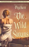 The Wild Swans - Peg Kerr