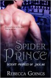 The Spider Prince  - Rebecca Goings