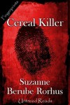 Cereal Killer - Suzanne Berube Rorhus