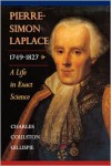 Pierre-Simon Laplace, 1749-1827: A Life in Exact Science - Charles Coulston Gillispie,  With Robert Fox,  With Ivor Grattan-Guinness