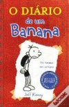 O Diário de um Banana (O Diário de um Banana, #1) - Jeff Kinney