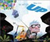 The Art of Up - Tim Hauser, Pete Docter