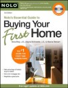 Nolo's Essential Guide to Buying Your First Home - Ilona Bray, Marcia Stewart, Alayna Schroeder
