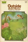 Outside - Andre Norton