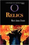 Relics: A Faye Longchamp Mystery - Mary Anna Evans