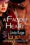 A Fallow Heart - Linda Kage