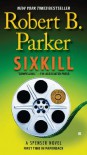 Sixkill (Spenser, #40) - Robert B. Parker