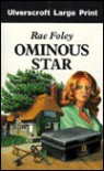 Ominous Star - Rae Foley