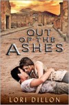 Out of the Ashes - Lori Dillon