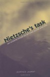 Nietzsche's Task: An Interpretation of Beyond Good and Evil - Laurence Lampert