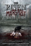 The Risen: Margaret - Marie F Crow;zombie the risen margaret