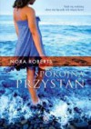 Spokojna przystań - Nora Roberts