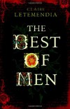 The Best of Men (Laurence Beaumont,  #1) - Claire Letemendia