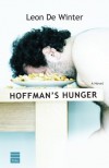 Hoffman's Hunger - Leon de Winter